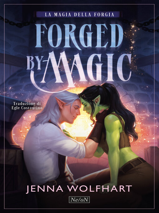 Title details for Forged by Magic by Jenna Wolfhart - Available